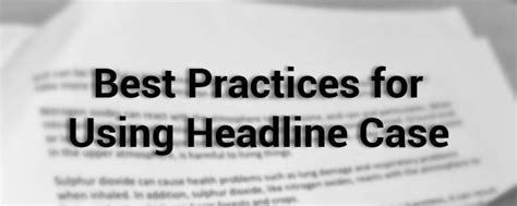 Best Practices for Using Headline Case - Enago Academy