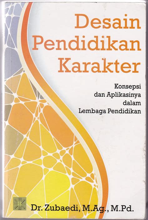 ZUBAEDI: Buku Pendidikan Karakter