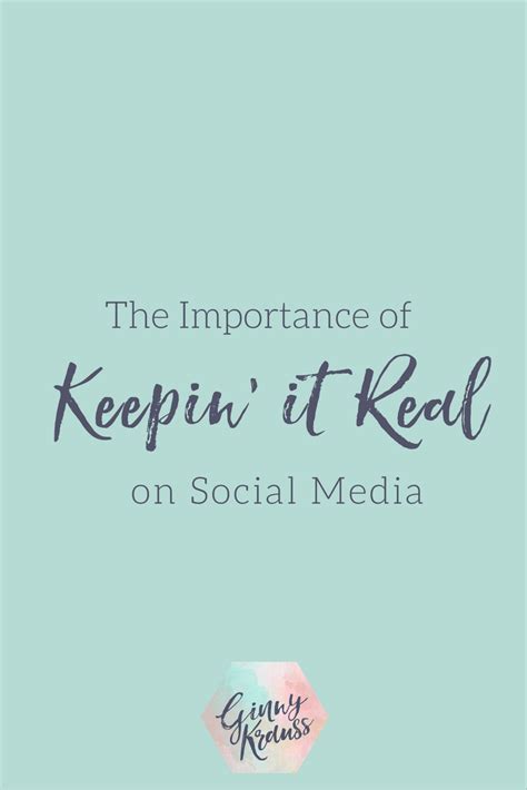 The Importance of Keepin' It Real on Social Media - Ginny Krauss