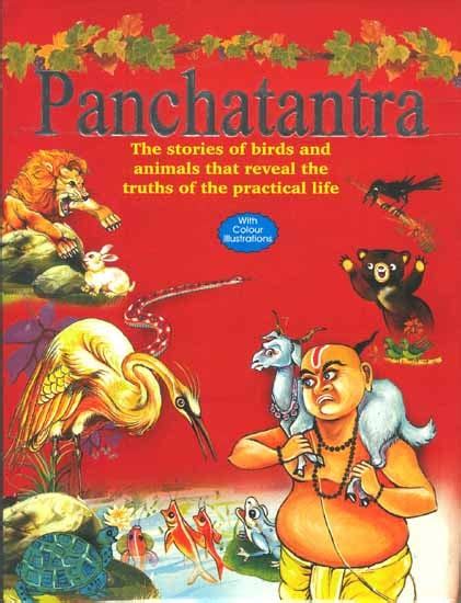 Panchatantra: The Stories of birds and animals that reveal the truths ...