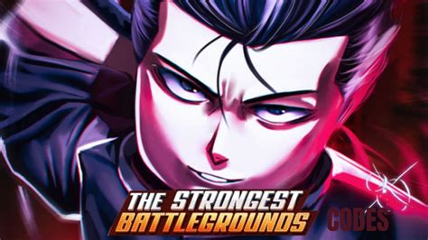 The Strongest Battlegrounds Codes 2024