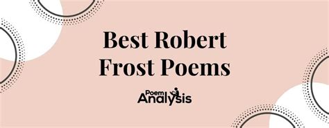 10 of the Best Robert Frost Poems Poet Lovers Must Read