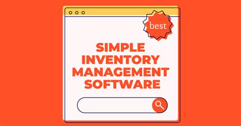 25 Best Simple Inventory Management Software Reviewed for 2024 | The ...