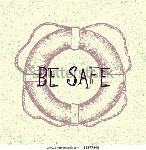 Be Safe Hand Drawn Lifebuoy Tattoo Stock Vector (Royalty Free) 418877848