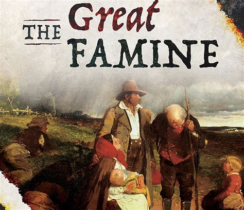 The Great Famine / Historical Association