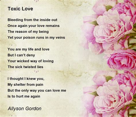 Toxic Love Poem by Allyson Gordon - Poem Hunter