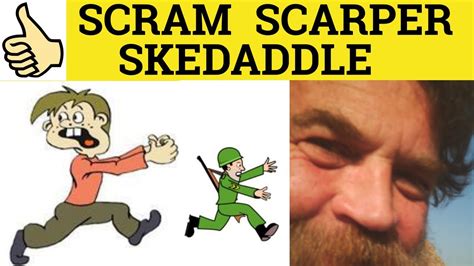 🔵Scram Scarper Skedaddle - Slang - Scram Meaning - Scarper Examples ...