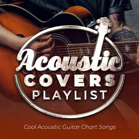 ‎Acoustic Covers Playlist - Cool Acoustic Guitar Chart Songs by Various ...