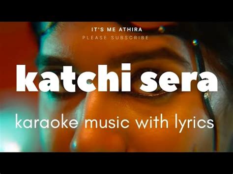 katchi sera(karaoke music with lyrics)| sai abhyankkar| samyukta| music ...