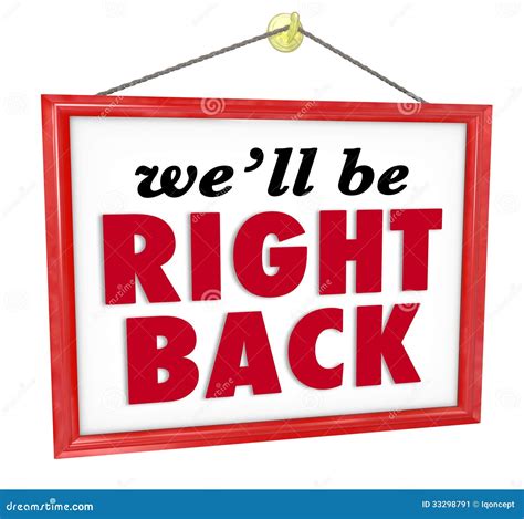 We'll Be Right Back Hanging Store Sign Absent Break Closed Royalty-Free Stock Photo ...