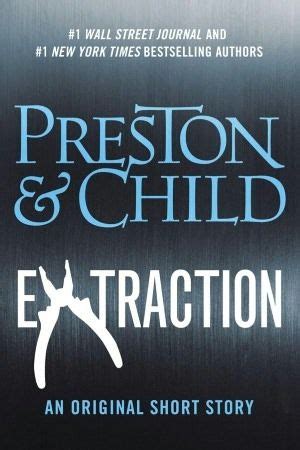 Extraction by Douglas Preston and Lincoln Child (Pendergast #12.5 ...