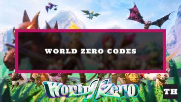 World Zero Codes [Anime Rpg] (January 2025) - Try Hard Guides