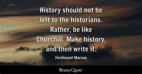 73 History Quotes By Historians Pics - MyWeb