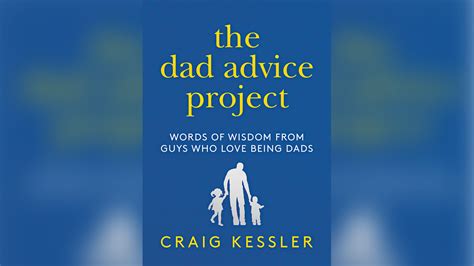 Book titled 'The Dad Advice Project' shares wisdom from dozens of fathers - ABC7 Chicago