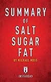 Salt Sugar Fat: How the Food Giants Hooked Us: Michael Moss ...