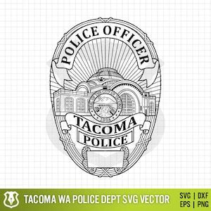 Tacoma Washington Police Department Badge, Tacoma WA Law Enforcement Officer Logo Seal Digital ...