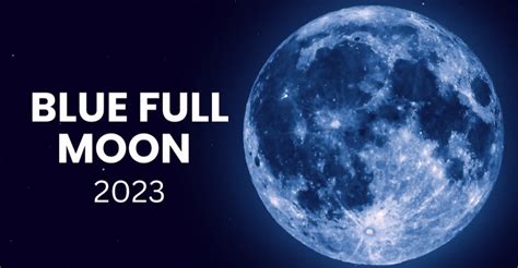 2023 Super Blue Moon What exactly is a blue moon, and how often do they ...