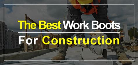 Top 5 Best Work Boots For Construction Workers