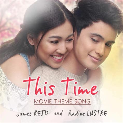 Stream James Reid & Nadine Lustre - This Time (Original Movie ...