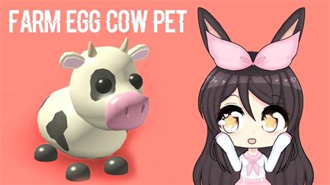 Farm Egg New Adopt Me Cow Pet New Adopt Me Farm Egg Update Roblox