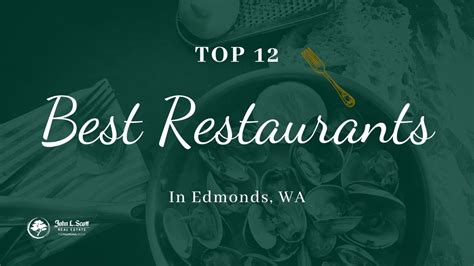 12 Must Visit Restaurants in Edmonds WA