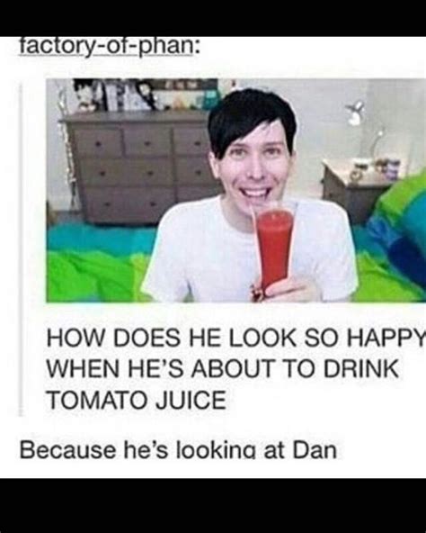 Dan and Phil memes 5 - He looks so happy - Wattpad