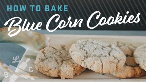 Blue Corn Cookies- Lucky's Bakehouse - YouTube