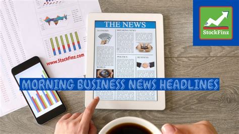 Business News | Top Business News Headlines - StockFinz