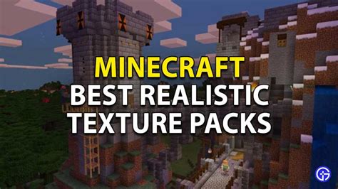 Minecraft Best Realistic Texture Packs 2023 - Gamer Tweak