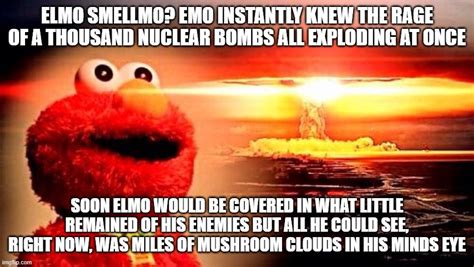 elmo nuclear explosion Memes - Imgflip