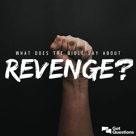 What does the Bible say about revenge? | GotQuestions.org