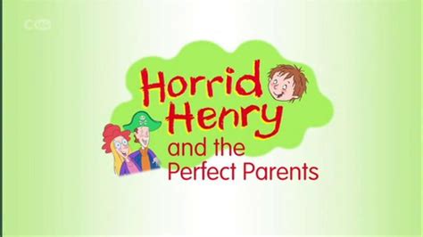 Horrid Henry and the Perfect Parents | Horrid Henry Wiki | Fandom