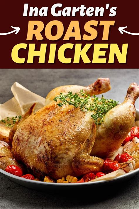 Ina Garten’s Roast Chicken (Easy Recipe) - Insanely Good