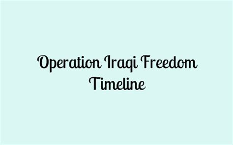 Operation Iraqi Freedom Timeline by Paul Cervantes on Prezi