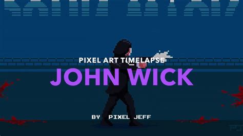 Pixel art timelapse : John Wick - YouTube