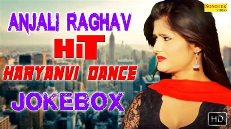 Anjali Raghav New Hit Haryanvi DJ Dance Video Song 2017 - YouTube