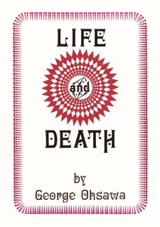 Life and Death | Ohsawa Macrobiotics