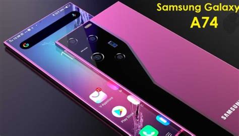 Samsung Galaxy A74 2024:Price, Release Date, News! - Phonereview24.com