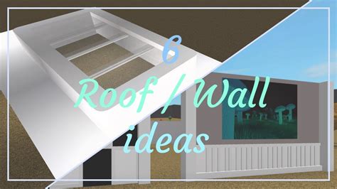 Roblox | Bloxburg: 6 Wall / Roof Ideas - YouTube