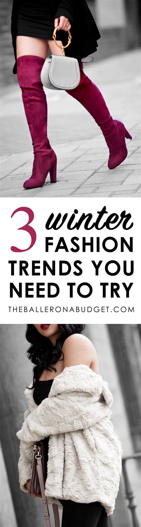 3 Winter Fashion Trends of 2017 You Need to Try - THE BALLER ON A ...