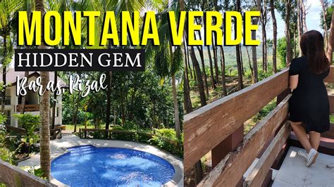 Montana Verde Resort - Hidden Gem in Baras Rizal - YouTube