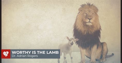 Worthy is the Lamb (2341) | Love Worth Finding Ministries