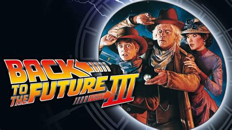 Back to the Future Part III - Movie - Where To Watch