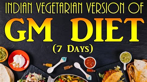 Indian Vegetarian version of GM Diet Plan ( 7 days GM Diet ) - YouTube