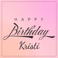 Happy Birthday Kristi GIFs