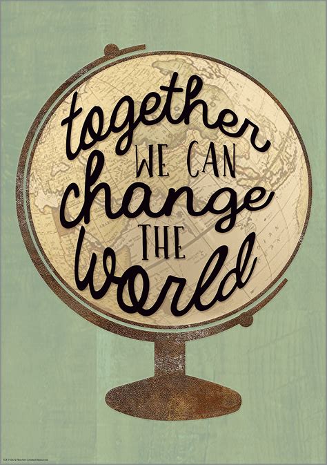 Together We Can Change the World Positive Poster - TCR7436 | Teacher Created Resources