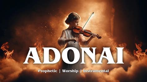 Adonai - Nathaniel Bassey | Instrumental Worship | Flute + Pads - YouTube