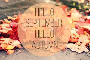 Hello September, Hello Autumn Pictures, Photos, and Images for Facebook ...