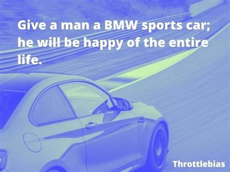 69+ BMW Quotes, Captions & Sayings For All BMW Lovers | Bmw quotes, Bmw, Bmw sports car