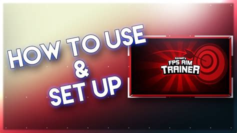 How To USE & SET UP Kovaak's FPS Aim Trainer - YouTube